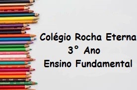 3° ANO ENSINO FUNDAMENTAL