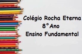 8° ANO ENSINO FUNDAMENTAL