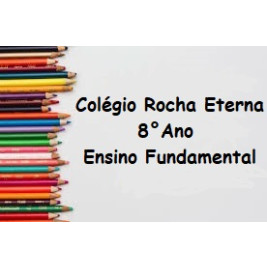 8° ANO ENSINO FUNDAMENTAL